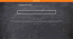 Desktop Screenshot of crimeinsider.com